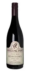 Hitching Post “Hometown” Pinot Noir